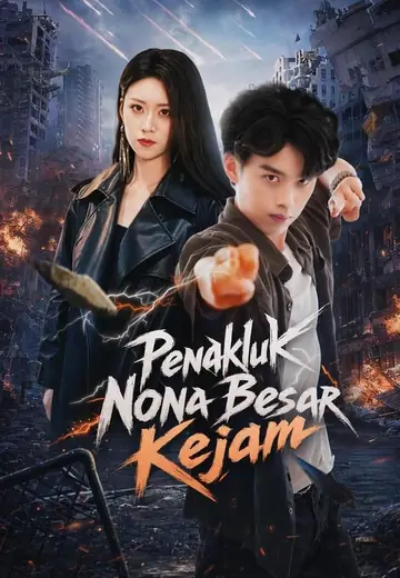 Penakluk Nona Besar Kejam
