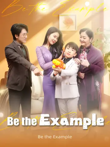 Be the Example - Urban Short Drama | Melolo