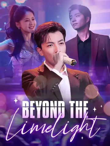 Beyond The Limelight - Romance Short Drama | Melolo