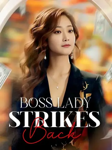Boss Lady Strikes Back - CEO Short Drama | Melolo