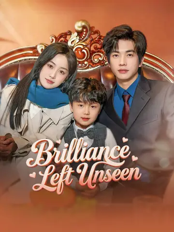 Brilliance Left Unseen - Revenge Short Drama | Melolo