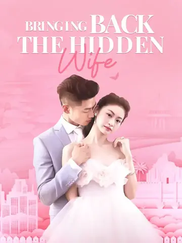 Bringing Back the Hidden Wife - Counterattack Short Drama | Melolo