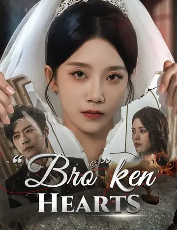 “Bro”ken Hearts - Billionaire Short Drama | Melolo
