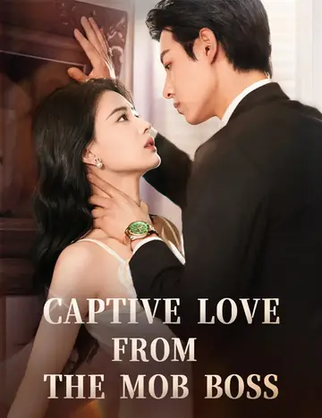 Captive Love from the Mob Boss(Dubbed) - Revenge Short Drama | Melolo