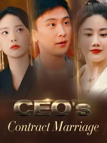 CEO's Contract Marriage - Romance Short Drama | Melolo