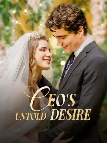 CEO’s Untold Desire - CEO Short Drama | Melolo