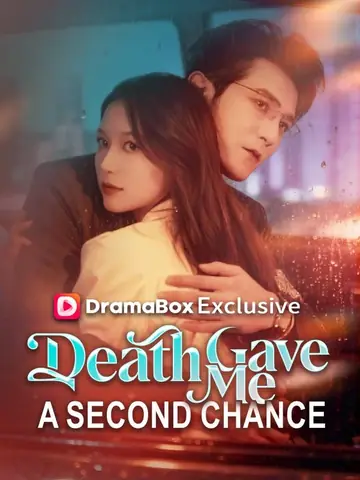 Death Gave Me a Second Chance - Counterattack Short Drama | Melolo
