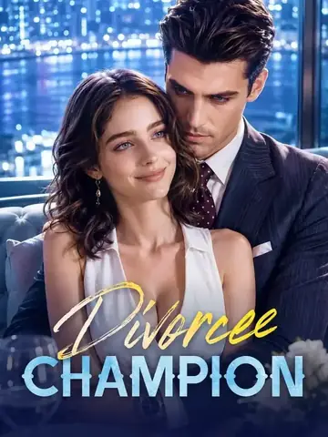 Divorcee Champion - Revenge Short Drama | Melolo
