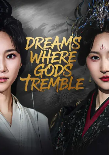 Dreams Where Gods Tremble - Fantasy Short Drama | Melolo