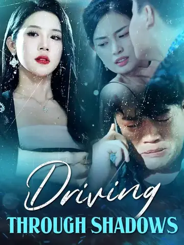 Driving Through Shadows - Counterattack Short Drama | Melolo