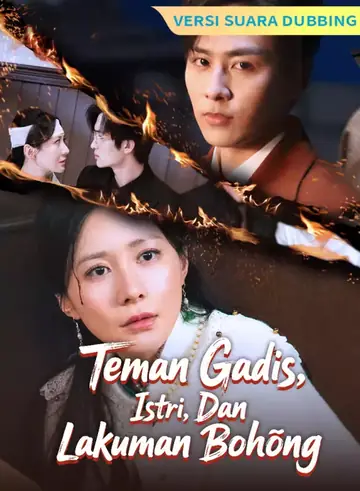 [Versi suara dubbing] Teman Gadis, Istri, Dan Lakukan Bohong