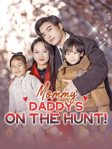 [ENG DUB] Mommy, Daddy's on the Hunt! - CEO Short Drama | Melolo