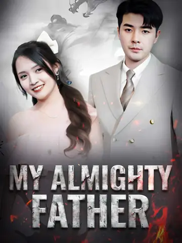 [ENG DUB] My Almighty Father - Billionaire Short Drama | Melolo