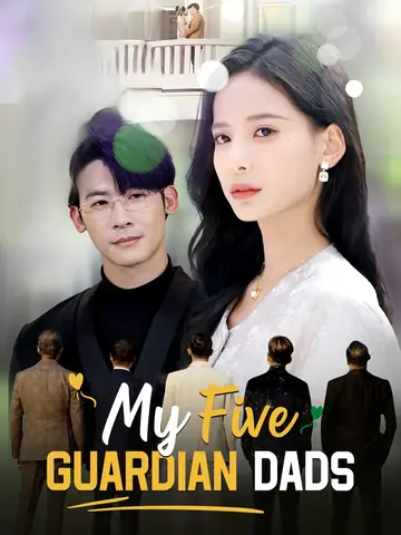 [ENG DUB] My Five Guardian Dads - Billionaire Short Drama | Melolo