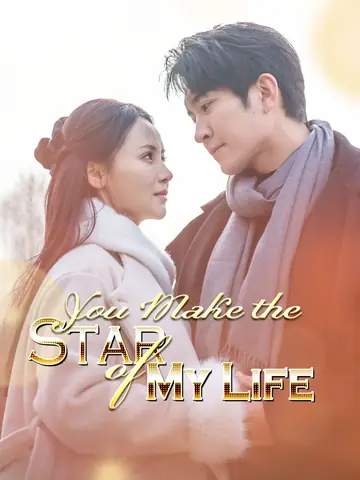 [ENG DUB] You Make the Star of My Life - Billionaire Short Drama | Melolo