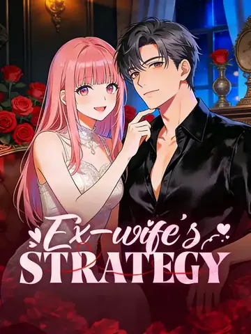 Ex-wife's Strategy - Revenge Short Drama | Melolo