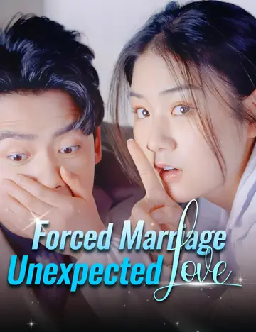 Forced Marriage, Unexpected Love - Billionaire Short Drama | Melolo