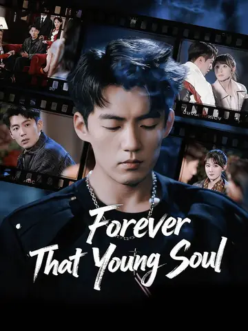 Forever That Young Soul - Romance Short Drama | Melolo