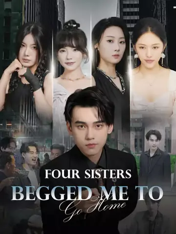 Four Sisters Begged Me to Go Home - Counterattack Short Drama | Melolo