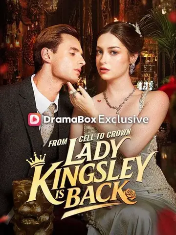 From Cell to Crown, Lady Kingsley is Back - Counterattack Short Drama | Melolo