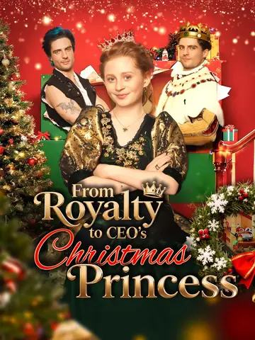 From Royalty to CEO's Christmas Princess - CEO Short Drama | Melolo