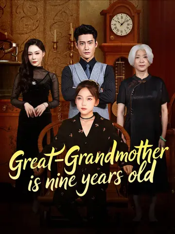 Great-Grandmother is Nine Years Old - Counterattack Short Drama | Melolo