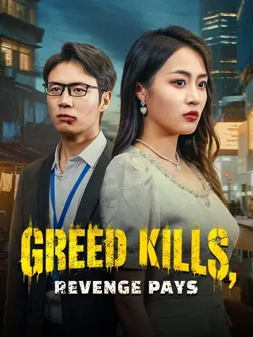 Greed Kills, Revenge Pays - Counterattack Short Drama | Melolo