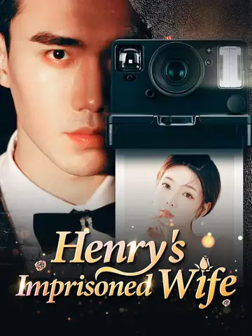 Henry's Imprisoned Wife - CEO Short Drama | Melolo