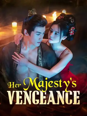 Her Majesty's Vengeance - Counterattack Short Drama | Melolo