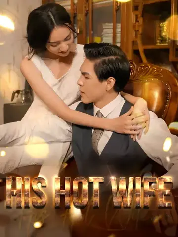 His Hot Wife - Counterattack Short Drama | Melolo