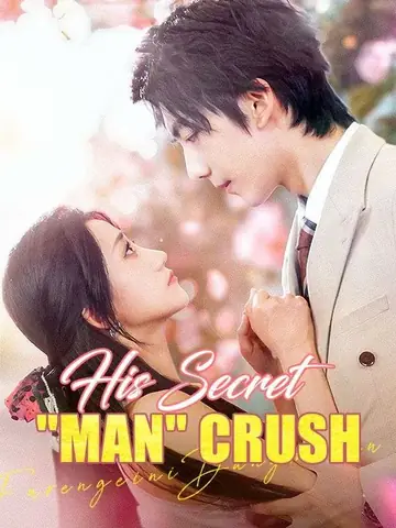 His Secret 'Man' Crush - CEO Short Drama | Melolo