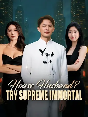 House Husband? Try Supreme Immortal (DUBBED) - Fantasy Short Drama | Melolo