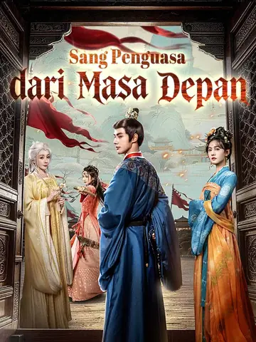 Sang Penguasa dari Masa Depan