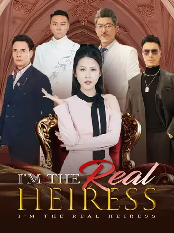 I'm the Real Heiress - Urban Short Drama | Melolo