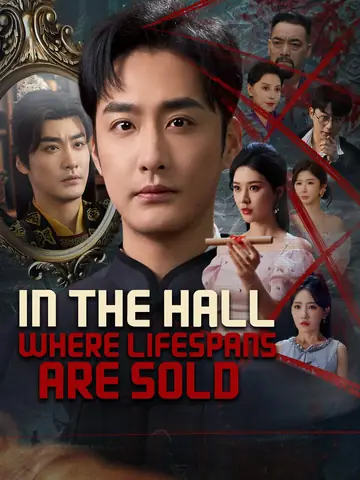 In the Hall Where Lifespans Are Sold - Fantasy Short Drama | Melolo