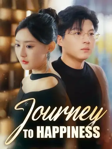 Journey To Happiness - Romance Short Drama | Melolo