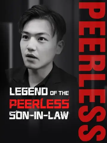 Legend of the Peerless Son-in-law - Counterattack Short Drama | Melolo