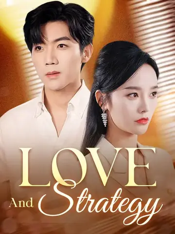 Love And Strategy - CEO Short Drama | Melolo