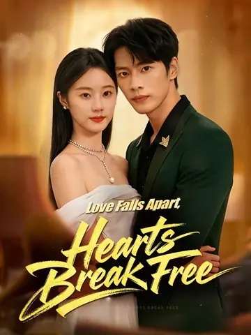 Love Falls Apart, Hearts Break Free - Romance Short Drama | Melolo
