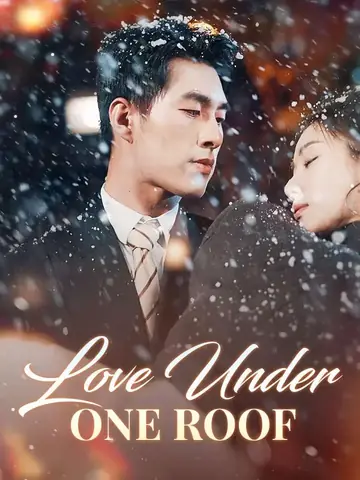 Love Under One Roof - CEO Short Drama | Melolo