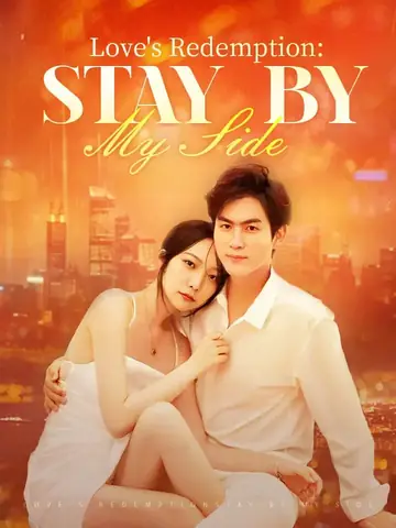 Love's Redemption: Stay by my Side - Revenge Short Drama | Melolo