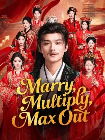 Marry, Multiply, Max Out (DUBBED) - Fantasy Short Drama | Melolo