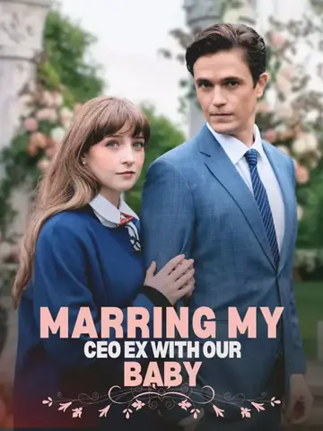 Marrying My CEO Ex with Our Baby - Romance Short Drama | Melolo