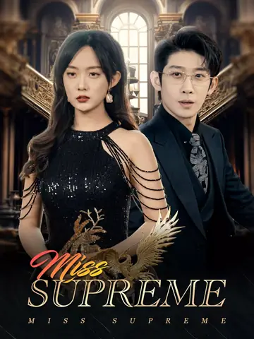 Miss Supreme - Counterattack Short Drama | Melolo