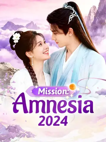 Mission: Amnesia 2024 - Fantasy Short Drama | Melolo
