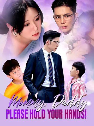 Mommy, Daddy, Please Hold Your Hands! - CEO Short Drama | Melolo