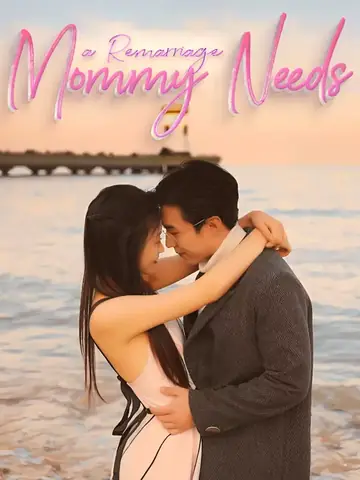 Mommy Needs a Remarriage - Billionaire Short Drama | Melolo