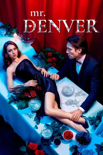Mr. Denver - Billionaire Short Drama | Melolo