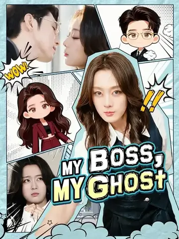 My Boss, My Ghost - Fantasy Short Drama | Melolo