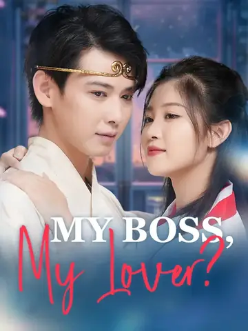 My Boss, My Lover? - CEO Short Drama | Melolo
